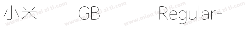 小米兰亭 GB外压缩 Regular字体转换